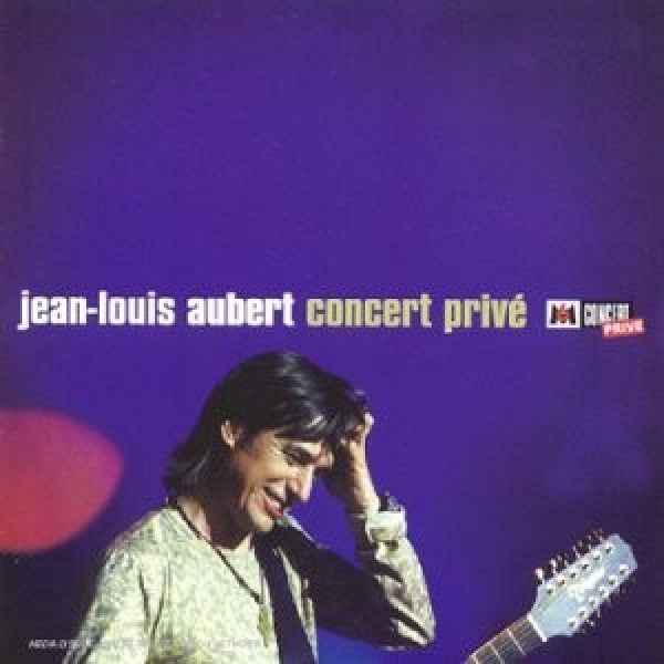 Jean Aubert -louis - Concert prive (CD)
