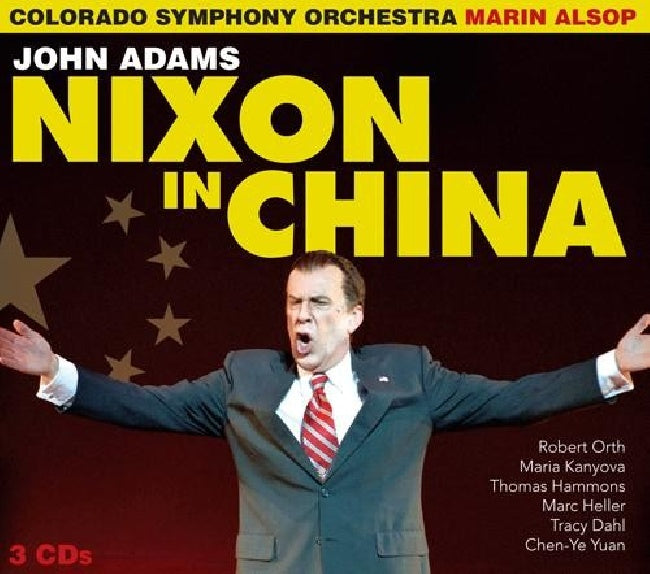 J. Adams - Nixon in china (Colorado S.O./Marin Alsop CD)