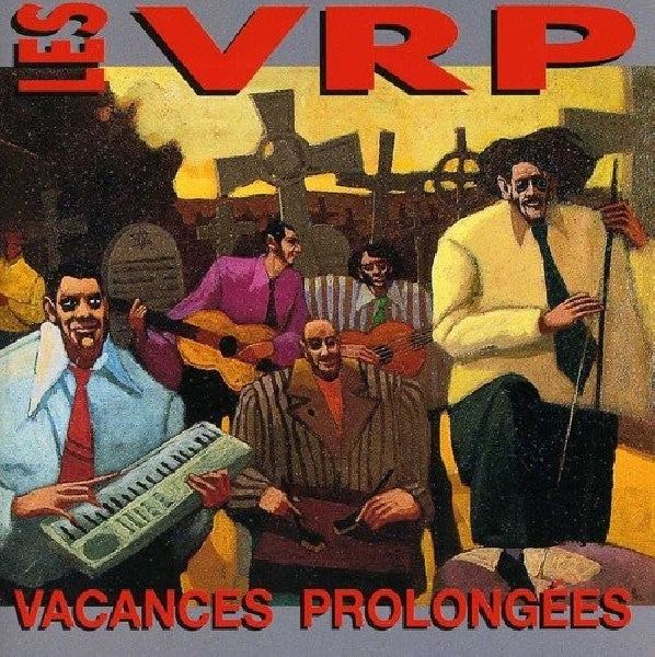 Les V.r.p. - Vacances prolonges (CD)