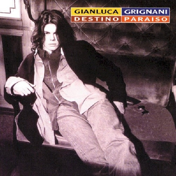 Gianluca Grignani - Destinazione paradiso (CD)