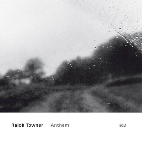Ralph Towner - Anthem (Classical and 12-String Guitar-Virtuoso CD)