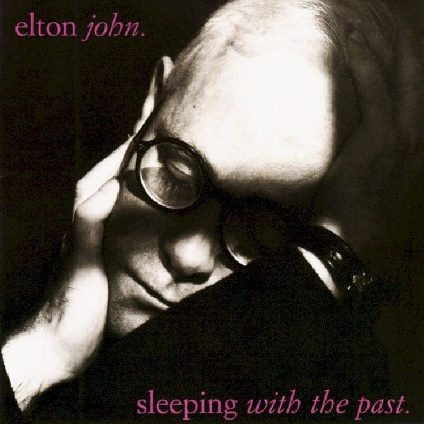 Elton John - Sleeping with the past (Digitally Remastered W/Bonus Tracks CD)