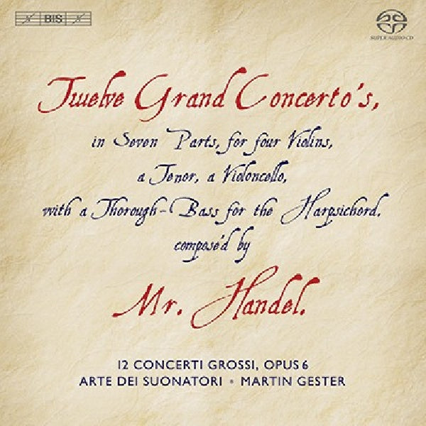 Arte Dei Suonatori - Martin Gester - Twelve grand concertos op 6 (Arte Dei Suonatori/M.Gester, Super Audio CD Super Audio CD)