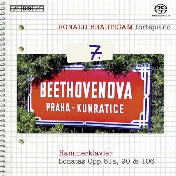 Ronald Brautigam - Beethovenova:praha-kunratice ((Piano Sonatas Vol.7), Super Audio CD CD)