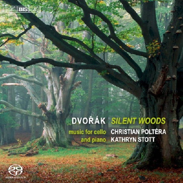 Poltera- Christian / Stott-kathryn - Dvorak: silent woods (Christian Poltera/Kathryn Stott, Super Audio CD Super Audio CD)