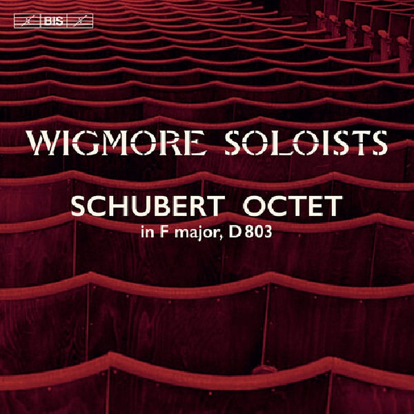 Wigmore Soloists - Schubert: octet in f major d803 (.. In F Major D803/Isabelle Van Keulen A.O., Super Audio CD CD)