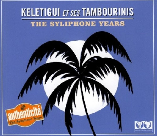 Keletigui & Ses Tambourinis - The syliphone years (CD)
