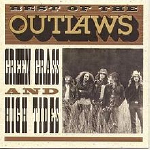 Outlaws - Green grass and high tides (Compilation CD)