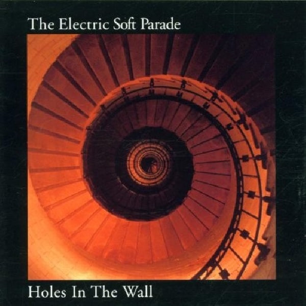Electric Soft Parade - Holes in the wall (CD)