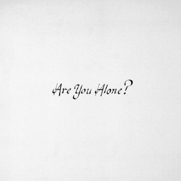 Majical Cloudz - Are you alone? (=2nd Lp For Montreal Moody Indie-Pop Duo Welsh/Otto= CD)