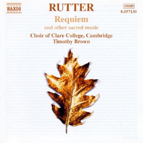J. Rutter - Requiem (Clare College Choir Cambridge CD)