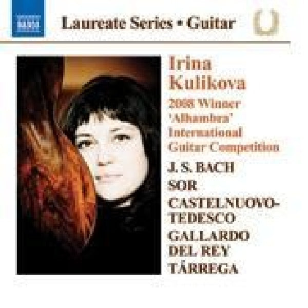 Irina Kulikova - Winner 2008 alhambra international guitar competition (Laureate Series CD)