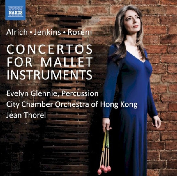 Evelyn Glennie - Concertos for mallet instruments (City Chamber Orch. of Hong Kong / Alrich/Jenkins/Rorem CD)