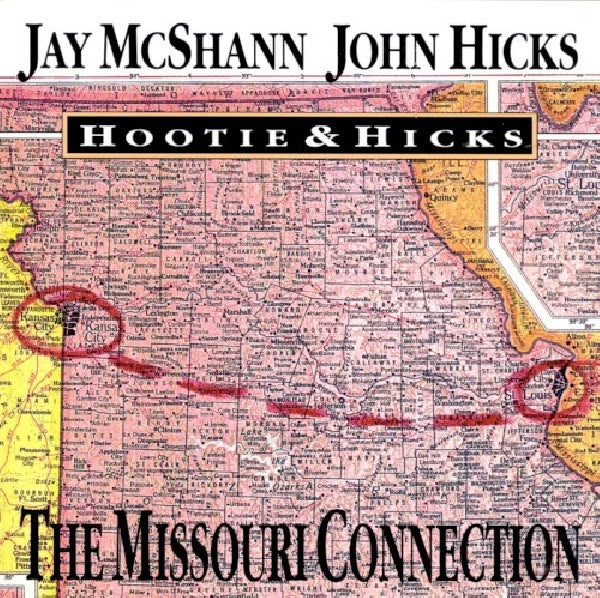 Jay Mcshann /john Hicks - Hootie & hicks - the missouri connection (CD)