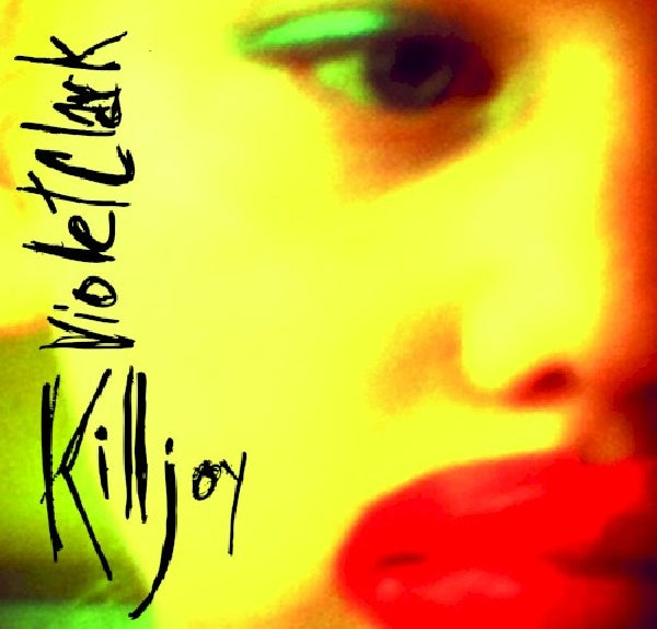 Violet Clark - Killjoy (Wife of Black Francis (Pixies) CD)