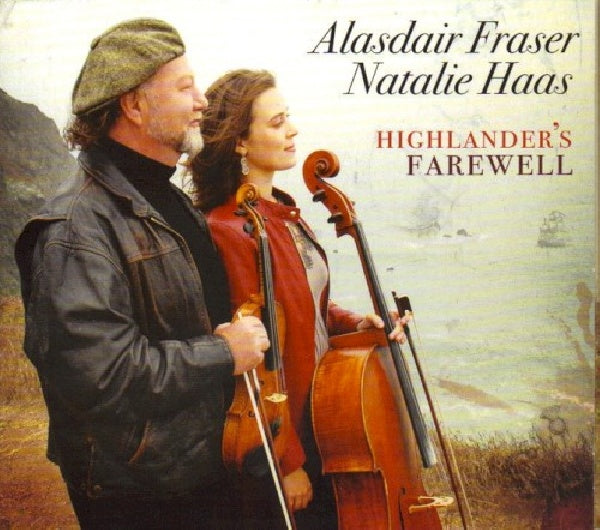 Alasdair Fraser - Highlander's farewell (W/Natalie Haas CD)