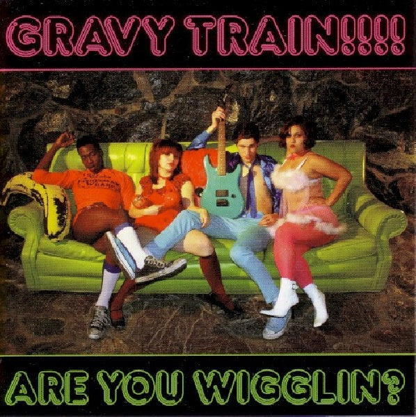Gravy Train - Are you wigglin? (CD)