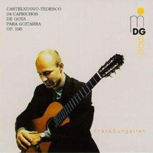 M. Castelnuovo-tedesco - 24 caprichos de goya op.1 (W/Frank Bungarten-Guitar CD)