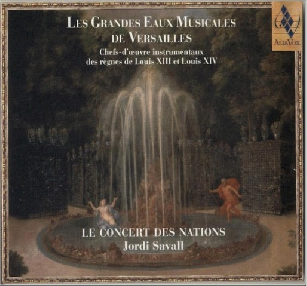Jordi Savall - Grandes eaux musicales de (Concert Nations CD)