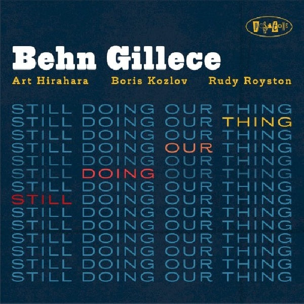 Behn Gillece - Still doing our thing (CD)