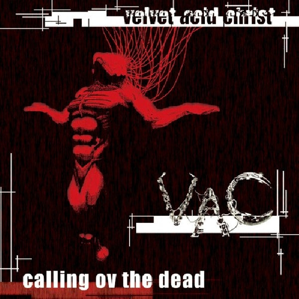 Velvet Acid Christ - Calling ov the dead (CD)