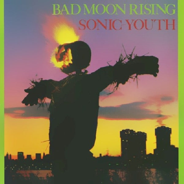 Sonic Youth - Bad moon rising (1985 Album CD)