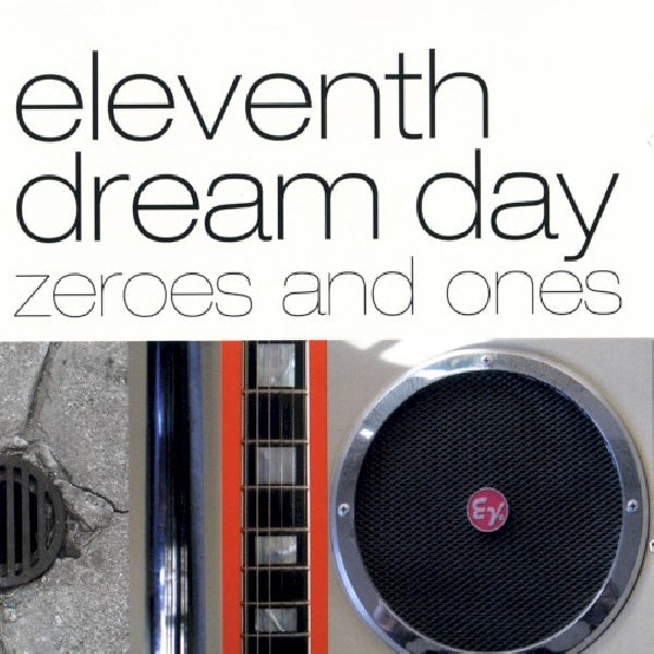 Eleventh Dream Day - Zeros & ones (CD)