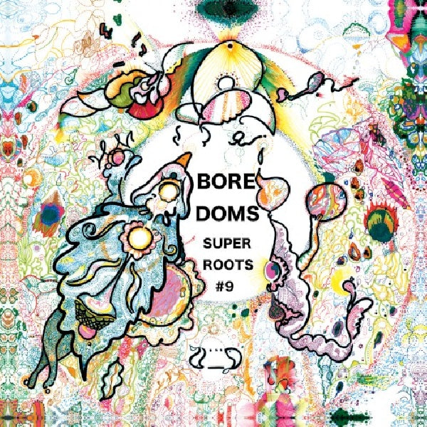 Boredoms - Super roots 9 (Mini Gatefold Lp Sleeve W/ 40pg. Booklet CD)