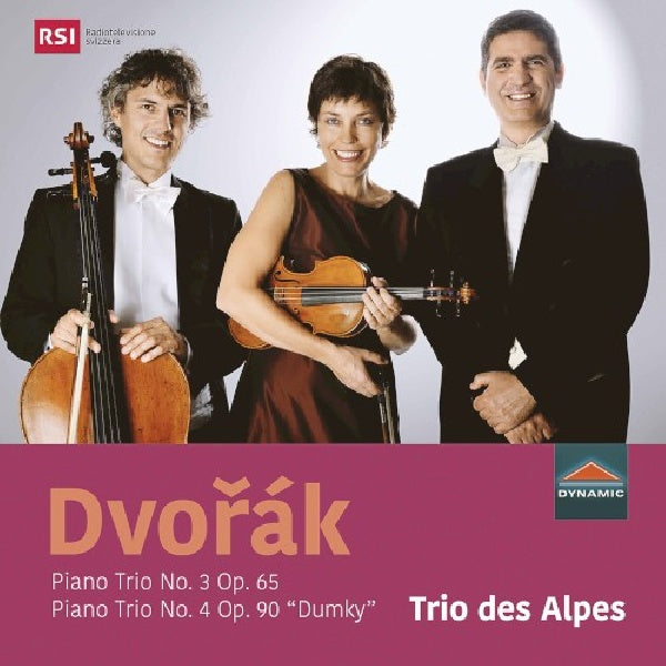 Trio Des Alpes - Dvorak: piano trio no.3 op.65/piano trio no.4 op.90 (.. Op.65/Piano Trio No.4 Op.90 Dumky CD)