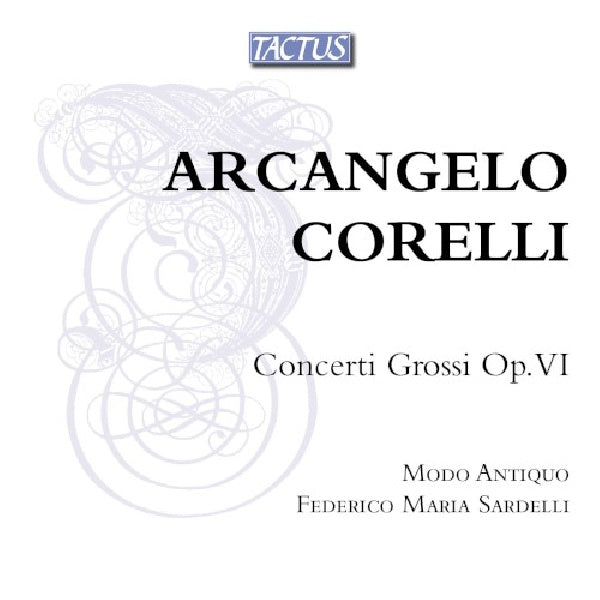 A. Corelli - Concerti grossi op.6 (Modo Antiquo/Federico Maria Sardelli CD)