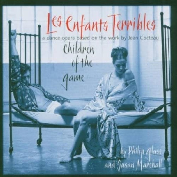 Philip Glass - Les enfants terribles (/Kemensek CD)