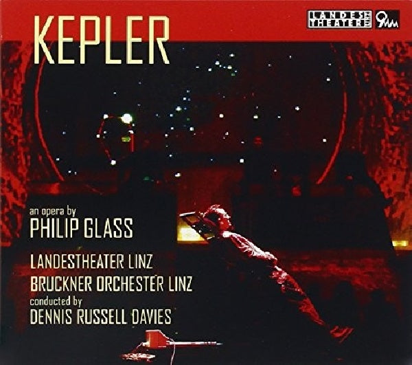 Philip Glass - Kepler (Bruckner Orchester Linz/D.Russel Davies CD)
