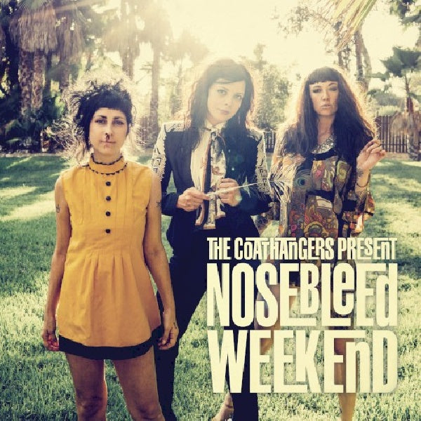 Coathangers - Nosebleed weekend (CD)
