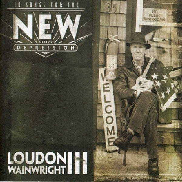 Loudon Wainwright -iii- - 10 songs for the new depression (CD)