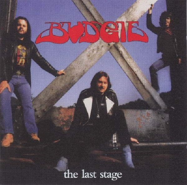 Budgie - Last stage (16 Tr. From 1983-984, Never Before Released 3rd Rca Alb CD)