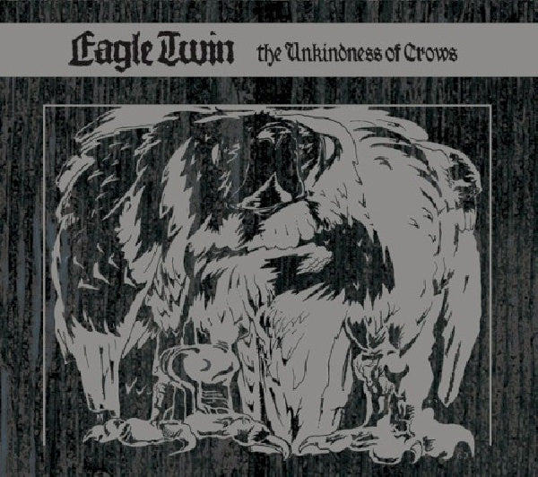 Eagle Twin - Unkindness of crows (CD)