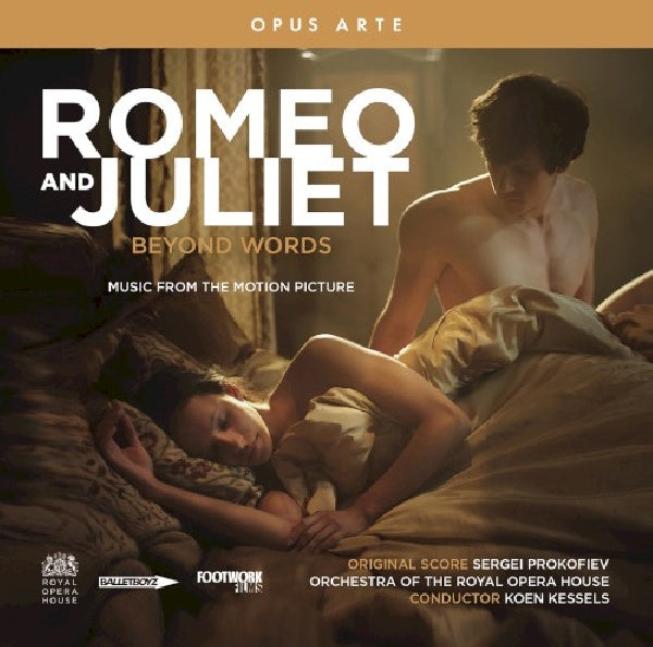 Royal Opera House Koen Kessels - Romeo and juliet \' beyond words (CD)