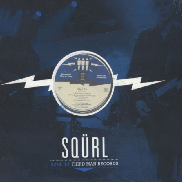 Squrl - Live at third man records (Jim Jarmusch/Carter Logan/Shane Stoneback LP)