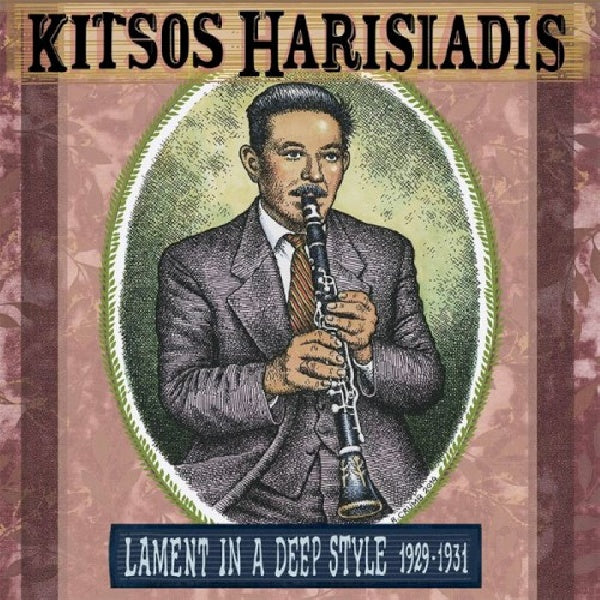 Kitsos Harisiadis - Lament in a deep style 1929-1931 (CD)