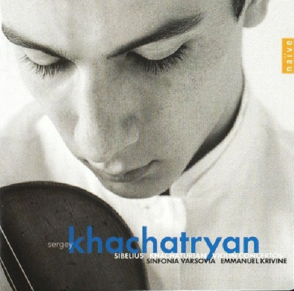 Sibelius/khachaturian - Violin concertos (W/Sergey Khachatryan (Winner of Queen Elisabeth Concour CD)