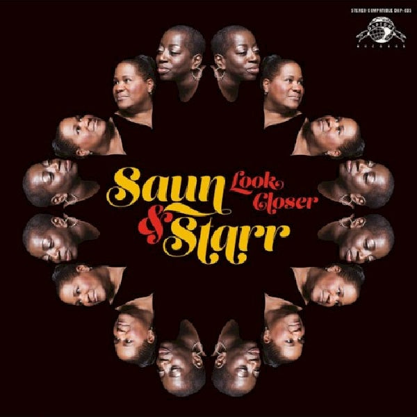 Saun & Starr - Look closer (=Debut For Sharon Jones' (Dapkings) Backing Vocalists= CD)