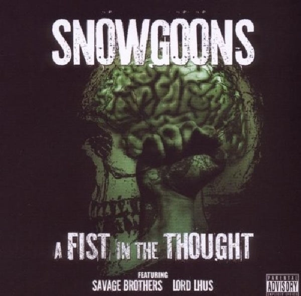 Snowgoons - Savage brothers: a fist in the thought (CD)