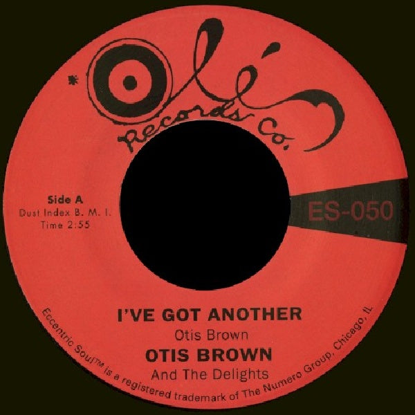 Otis Brown - I've got another (.. Southside Chicago 12-inch maxi-single)