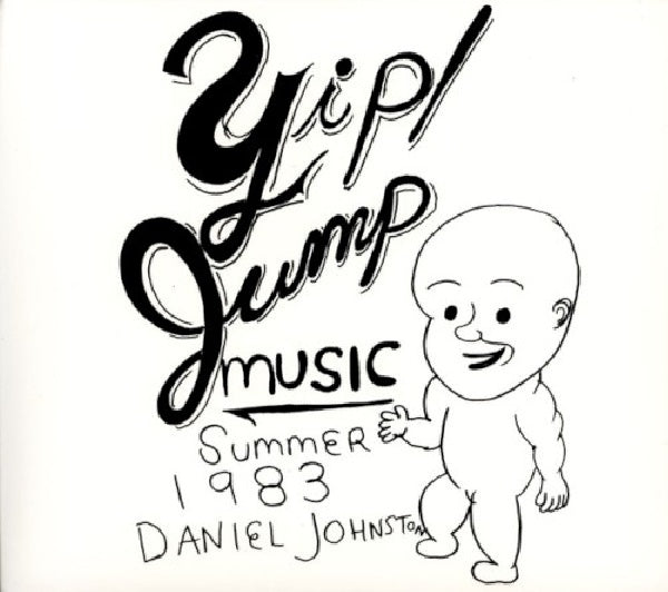 Daniel Johnston - Yip jump music =reissue= (CD)