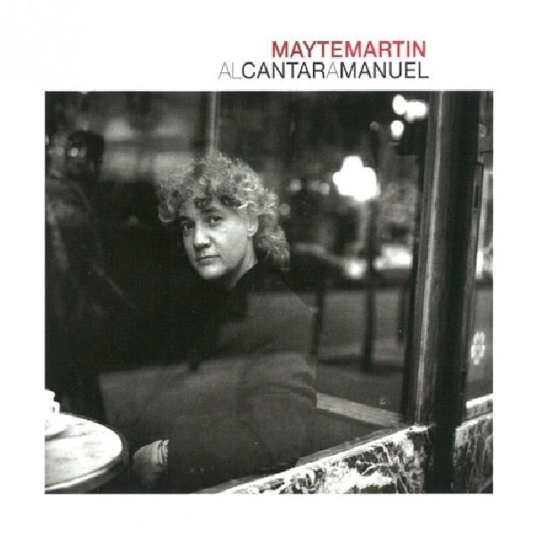 Mayte Martin - Al cantar a manuel (CD)