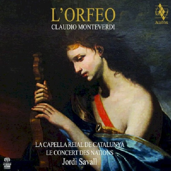 C. Monteverdi - Orfeo (Capella Reial/Concert Des Nations, Super Audio CD CD)