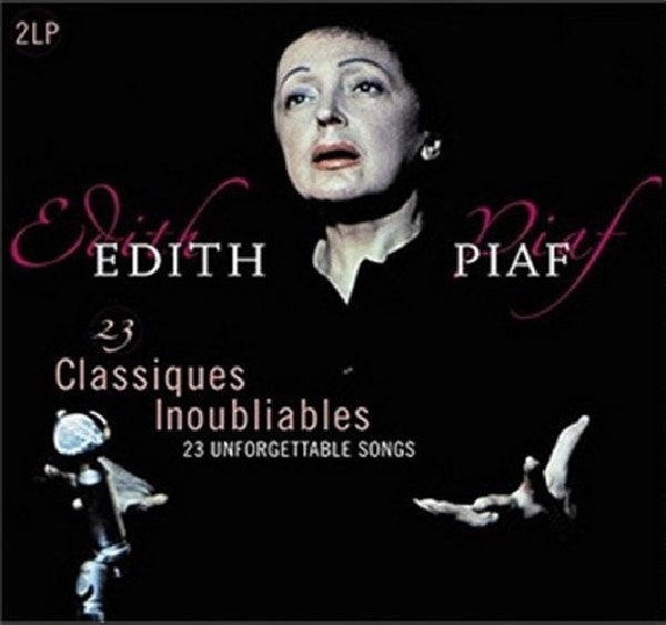 Piaf, Edith - 23 classiques inoubliables (.. Inoubliables / Best of / 180gr., High Quality LP)
