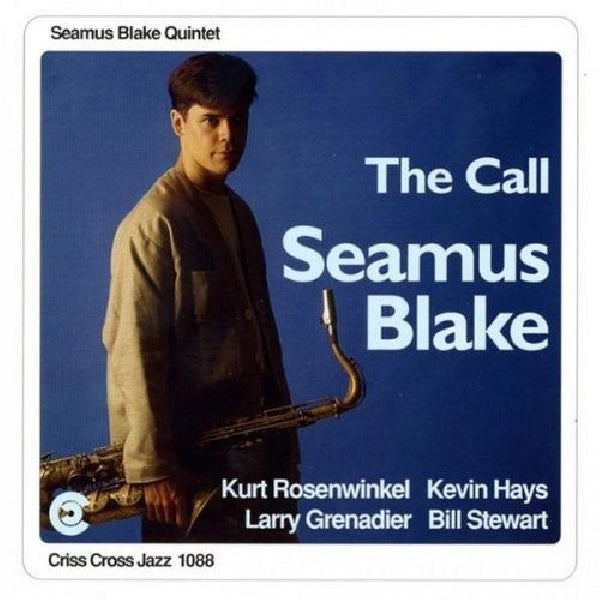 Seamus Blake -quintet- - Call (W/Kurt Rosenwinkel, Kevin Hays, Bill Stewart, Larry Gre CD)