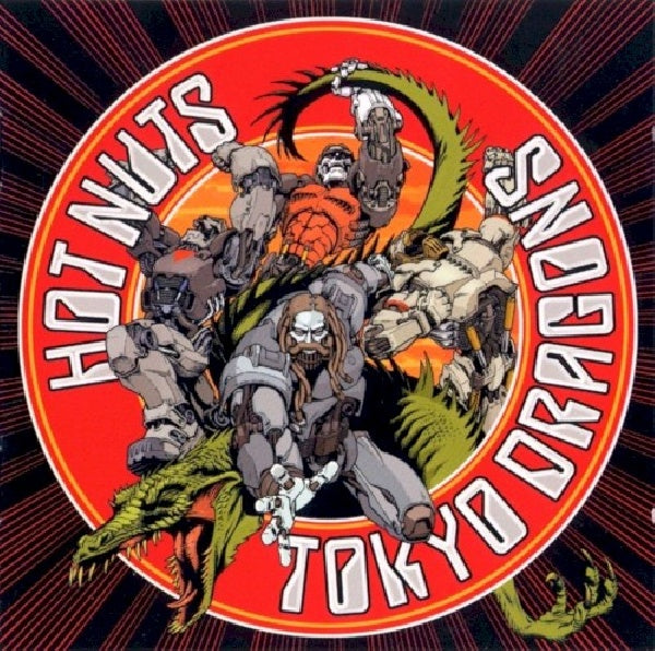 Tokyo Dragons - Hot nuts (Like Early Ac/Dc, Motorhead, Thin Lizzy CD)