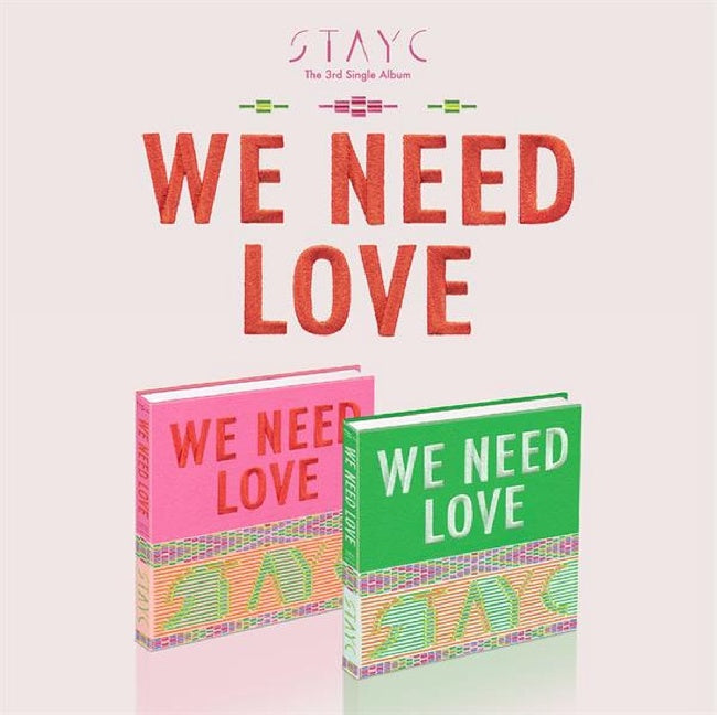 Stayc - We need love (3rd Single Album / 68pg. Photobook / 2 Versions CD)